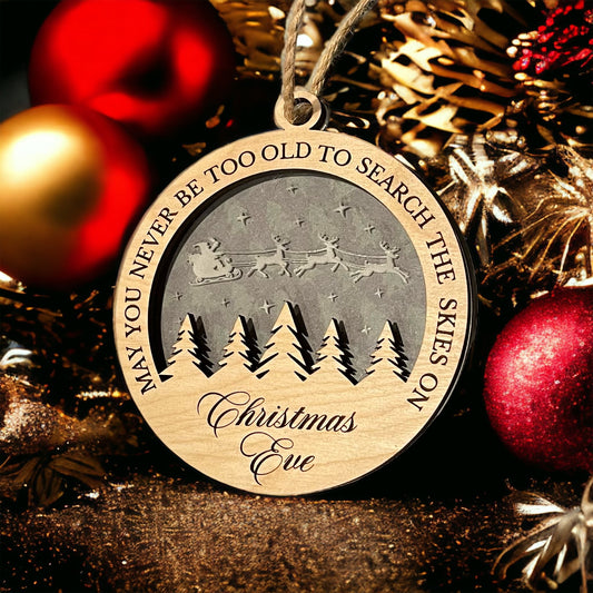 May You Never Be Too Old Ornament